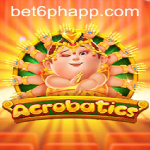 Unveiling the Thrilling Game of Acrobatics on bet6.ph