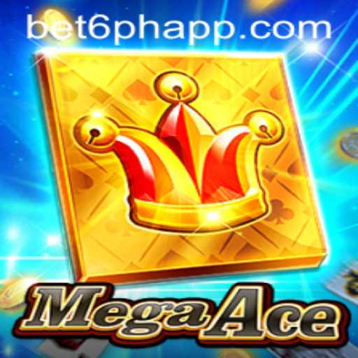 Exploring MegaAce: A Premier Gaming Experience with Bet6.ph