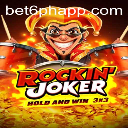 A Comprehensive Guide to RockinJoker on Bet6.ph